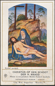 851152 Afbeelding van het kerkelijk goedgekeurde kleurenprentje 'Christus op den schoot der H. Maagd - Miniat. in een ...